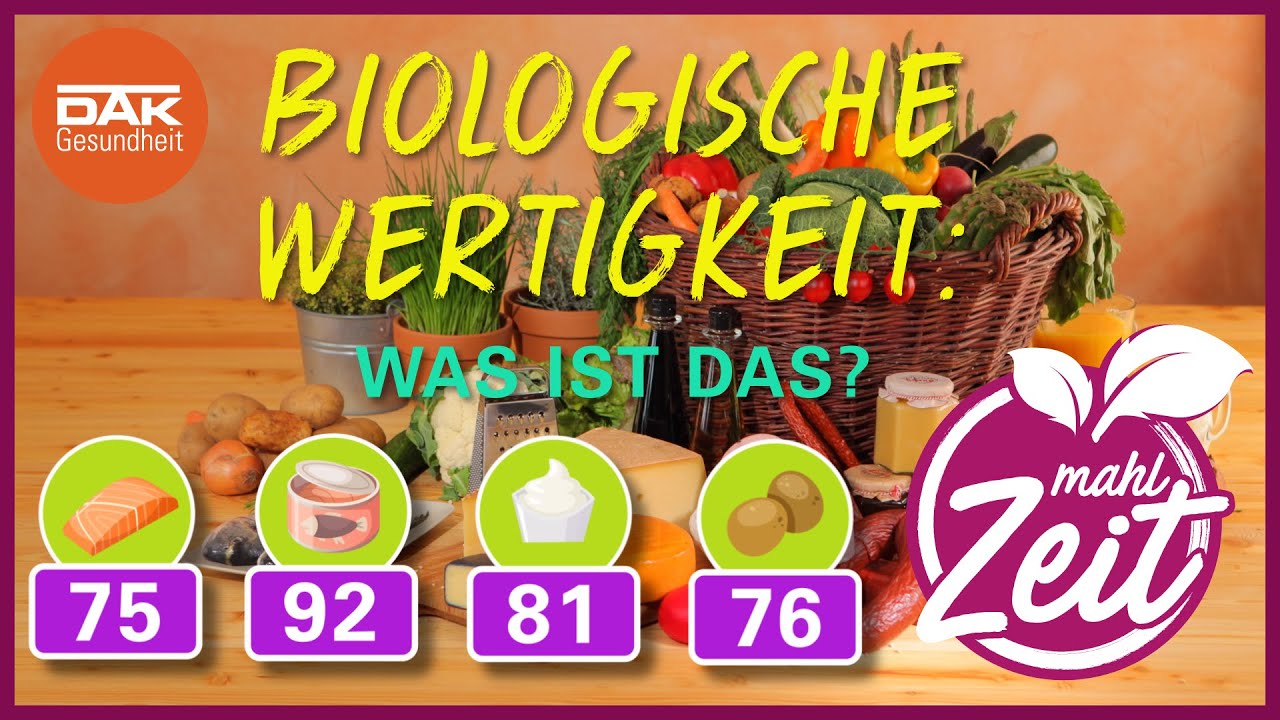 Was sagt die biologische Wertigkeit aus? | #mahlZeit | DAK-Gesundheit