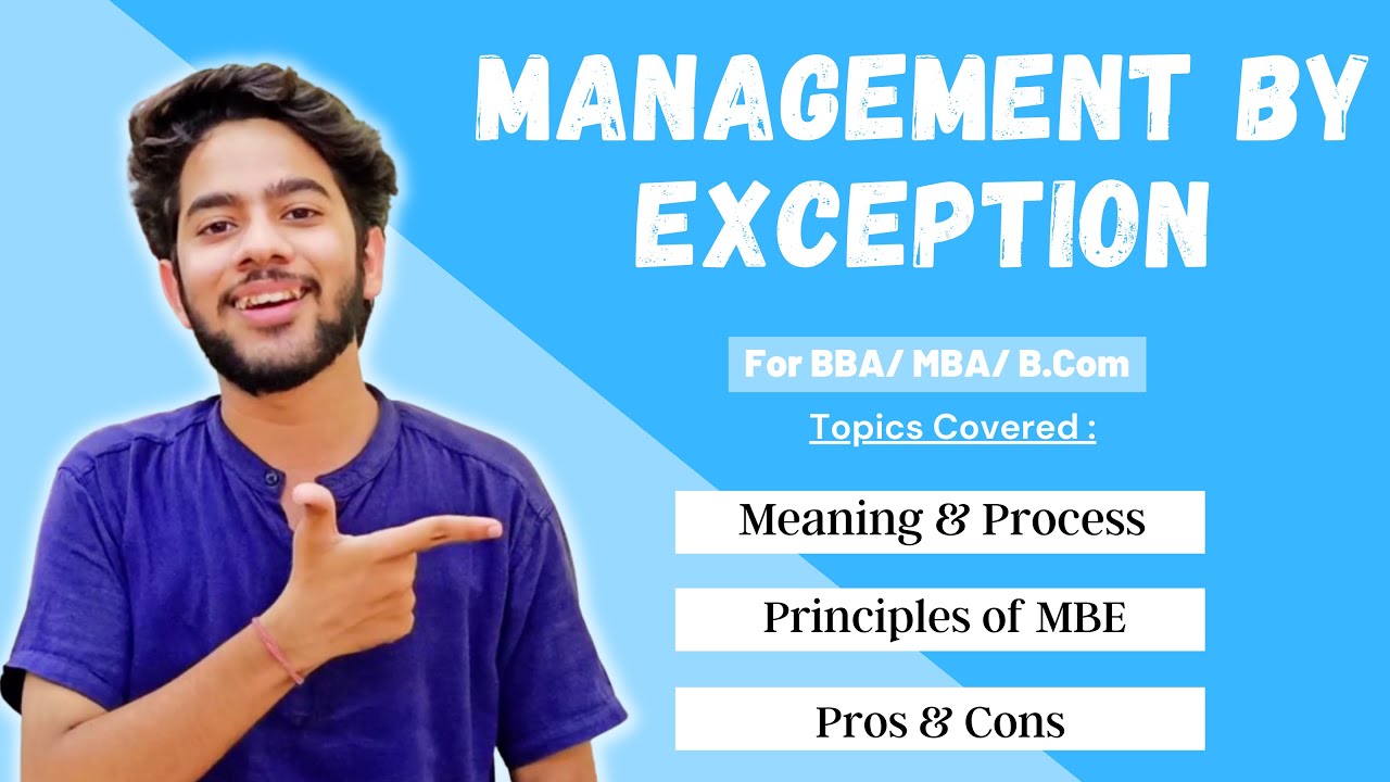Management By Exception - Meaning, Process, Principles, Advantages & Disadvantages | For BBA / MBA !