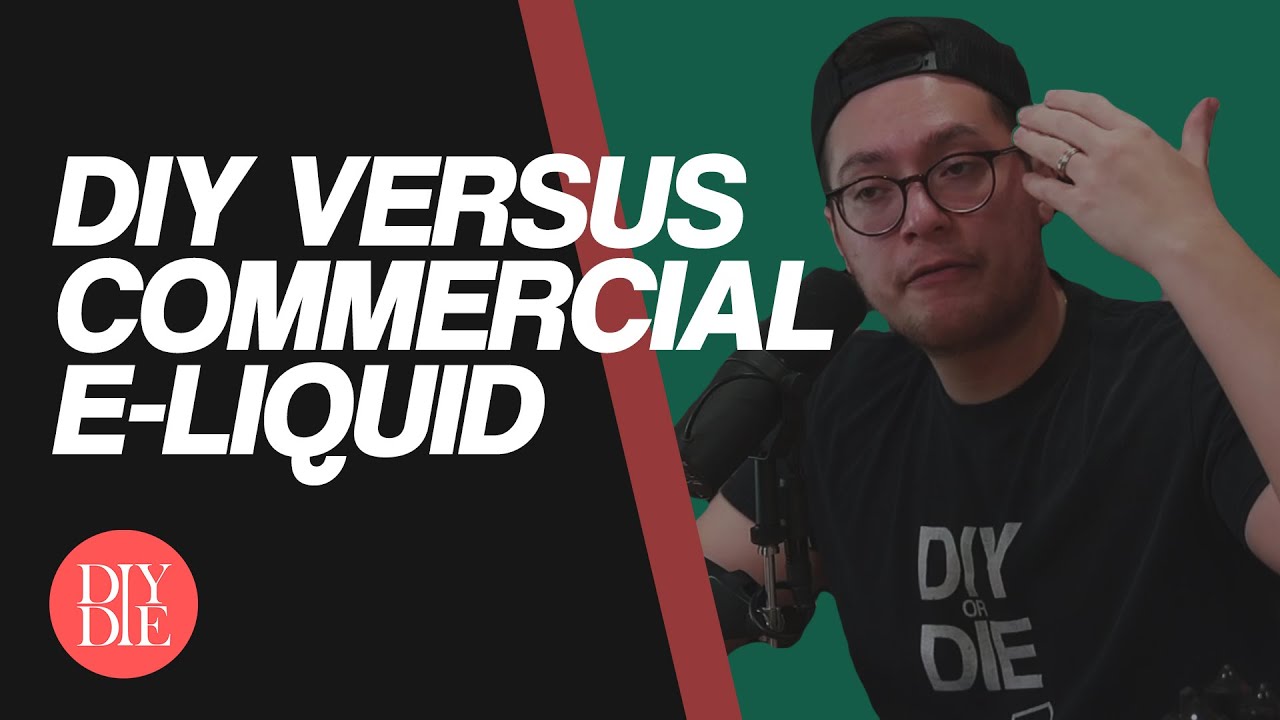 DIY vs Commercial E-liquid | Quicktips