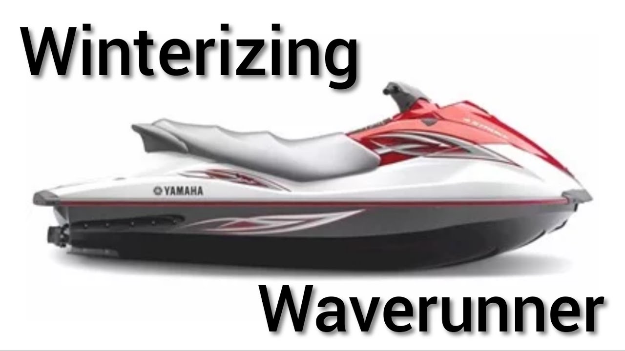 How to Winterize your Waverunner