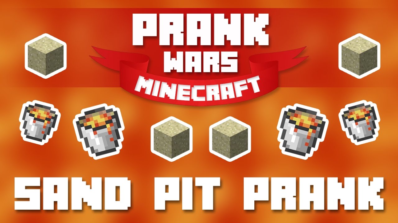 Minecraft Prank Wars #7 - SAND PIT LAVA PRANK
