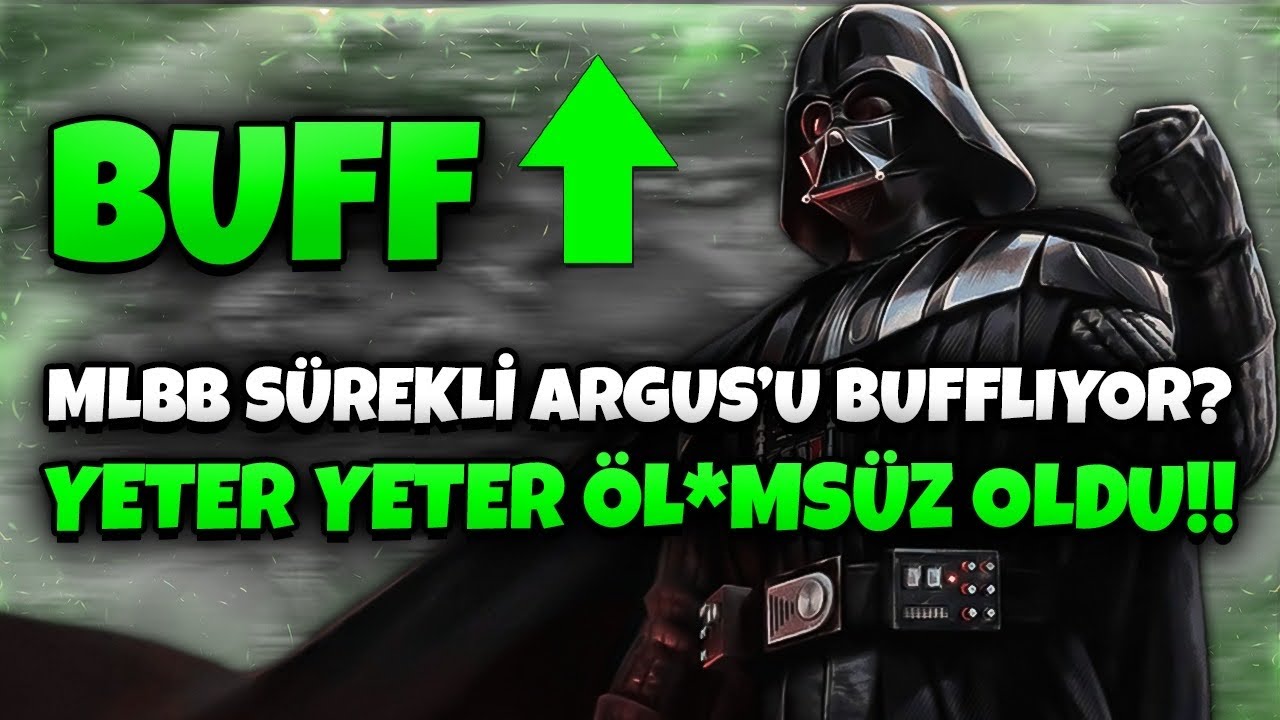 SON 3 GÜNCELLEMEDİR SÜREKLİ ARGUS BUFF! ARGUSUN ÖL*MSÜZ OLMASINI İSTİYOR - Mobile Legends