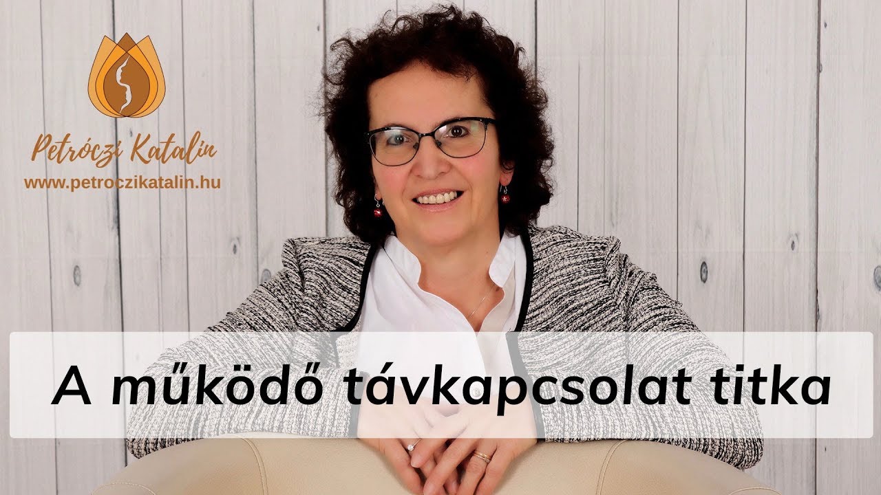A működő távkapcsolat titka