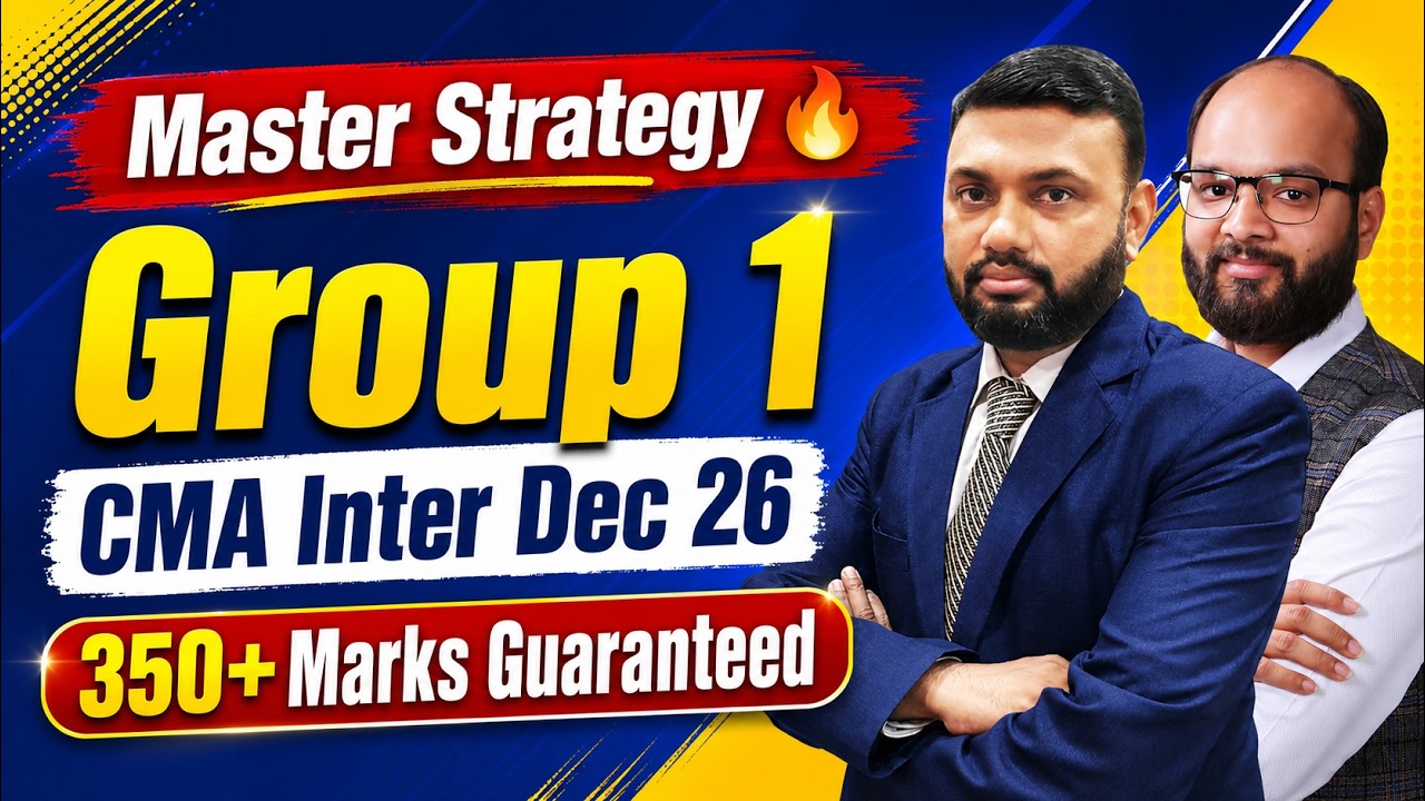 CMA Inter Group 1 Strategy Dec 26 | CMA Inter Group 1 Study Plan | How to Clear CMA Inter Group 1