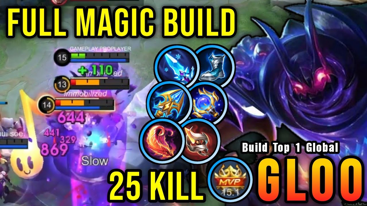 25 Kills!! Offlane Monster Gloo Full Magic Damage Build is Broken!! - Build Top 1 Global Gloo ~ MLBB