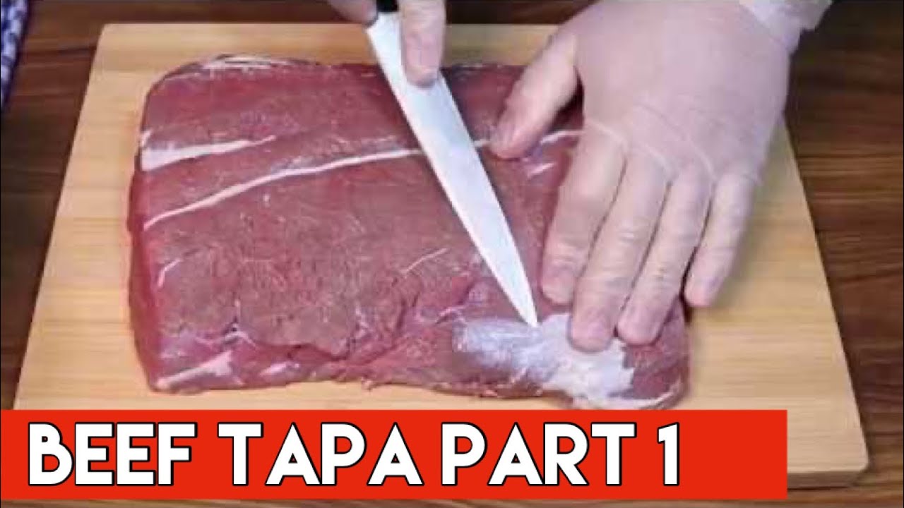 BEEF TAPA PART1 | HOW TO PREPARE AND CUT BEEF TAPA THE RIGHT WAY