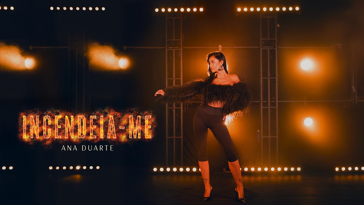Ana Duarte - Incendeia-me (Video Oficial)