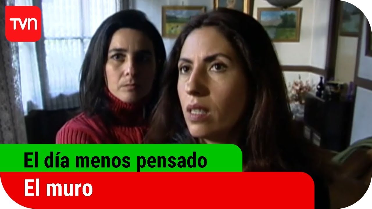 El muro | El día menos pensado - T5E1