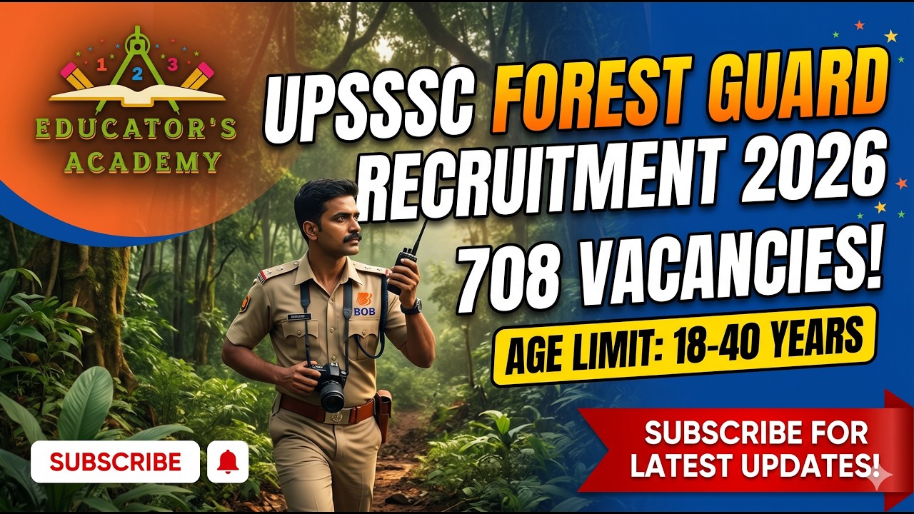 UPSSSC Forest Guard Recruitment 2026 Notification Out | 708 Posts, 35000 Salary