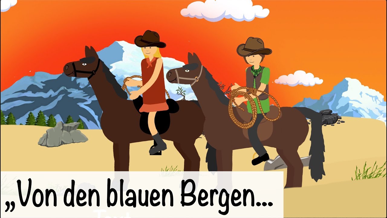 Von den blauen Bergen kommen wir - Kinderlieder deutsch - Faschingslied - muenchenmedia