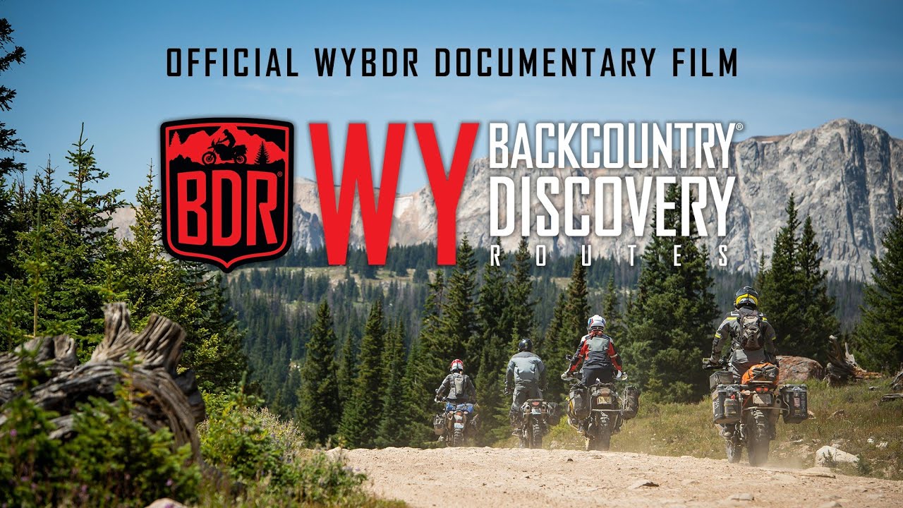 Wyoming Backcountry Discovery Route Documentary Film (WYBDR)