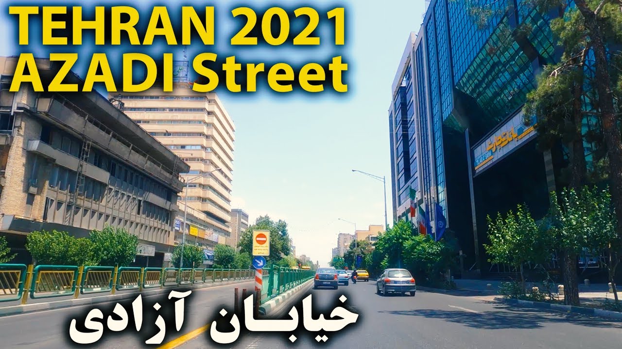 TEHRAN 2021, Azadi Street (Eisenhower Street), July 2021 | تهران، خیابان آزادی