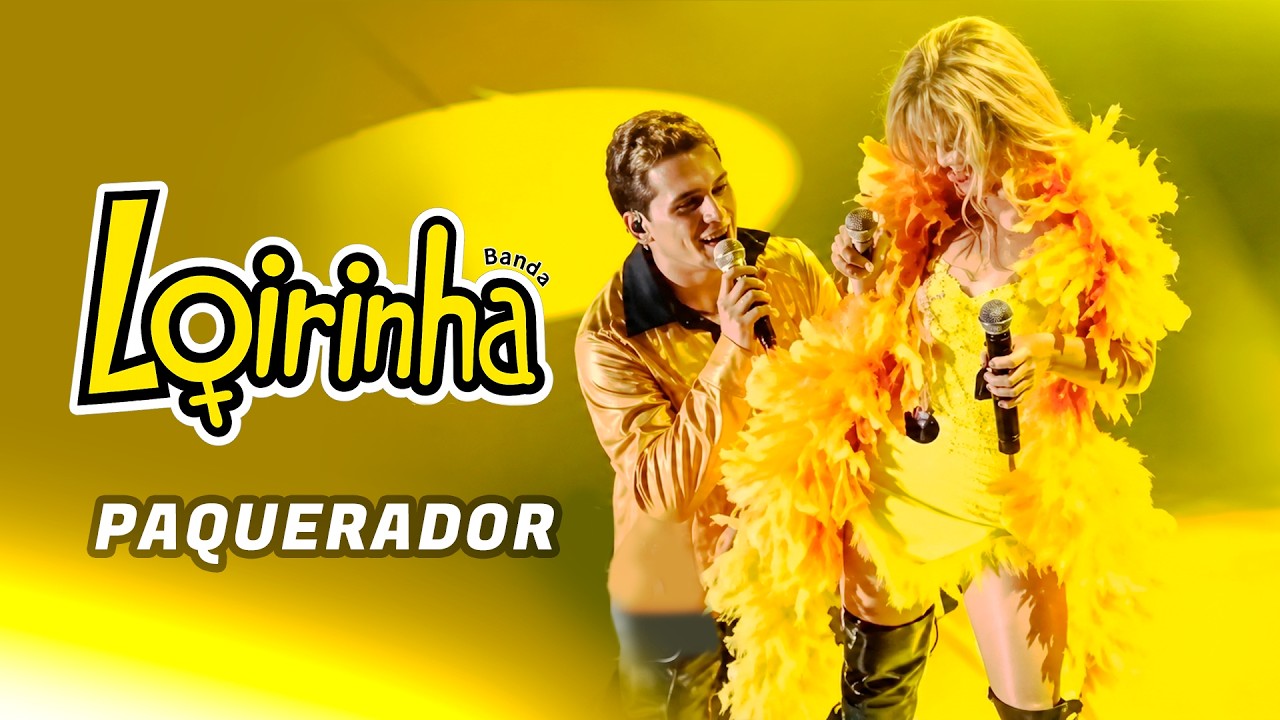 Paquerador - Joelma Mota, Flavinho e Banda da Loirinha
