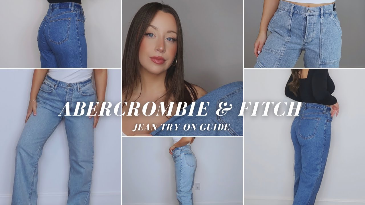 Abercrombie & Fitch Jean Try-On Guide