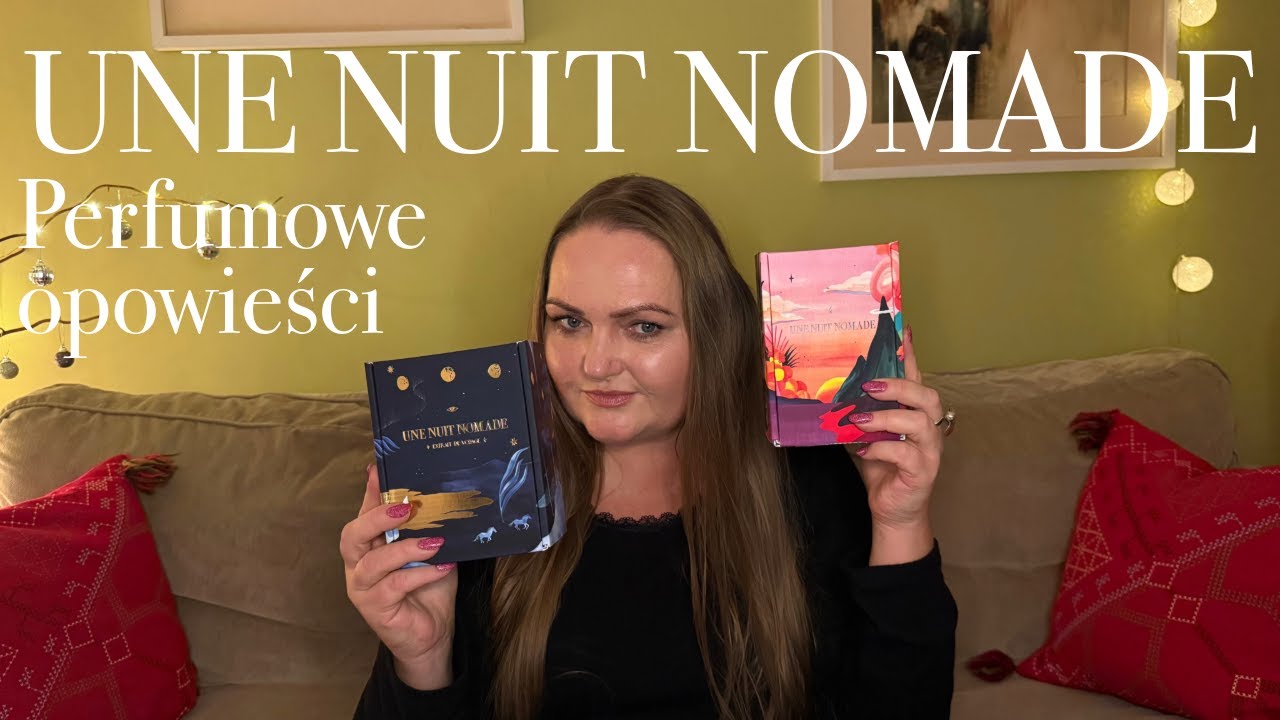 Une Nuit Nomade – niszowa marka, historia i zapachowa podróż ✨ Moja kolekcja perfum