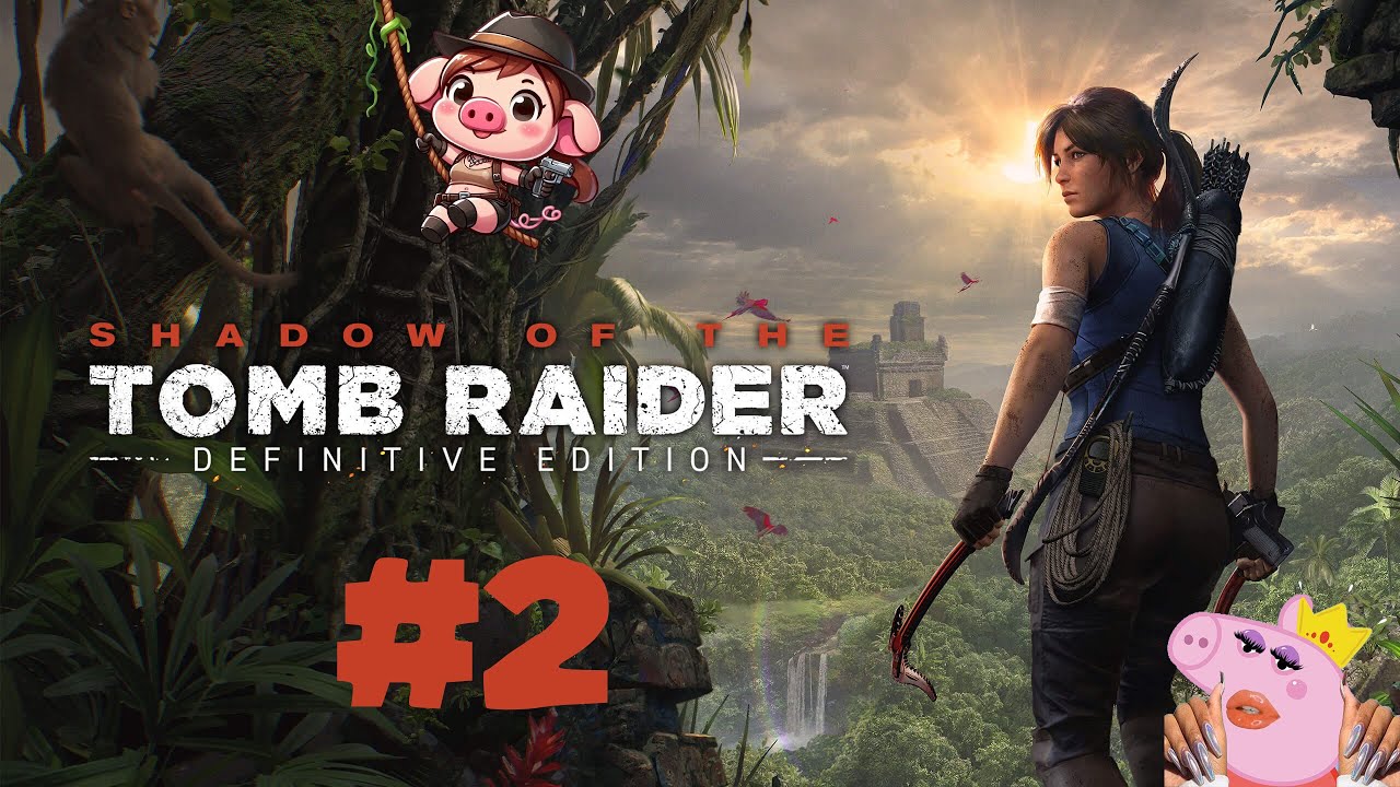 Caemos en la TENTACIÓN🗡️🥷🏻//🏹Shadow Of The Tomb Raider🗿 Cap.2