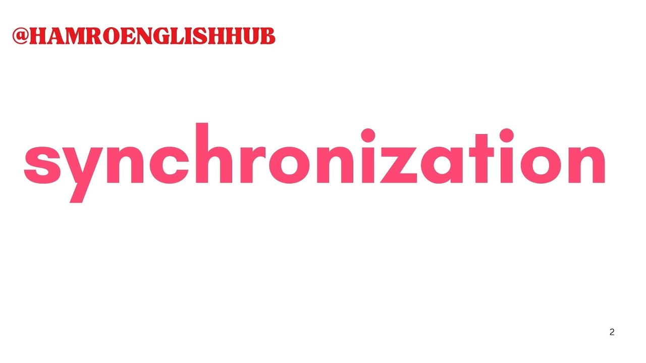 How to pronounce synchronization