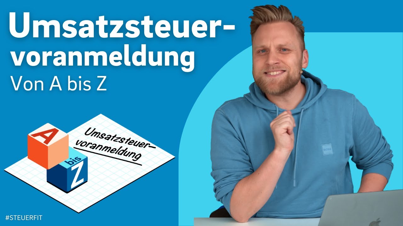 UMSATZSTEUERVORANMELDUNG von A bis Z: Fristen, Frequenzen & Berechnung
