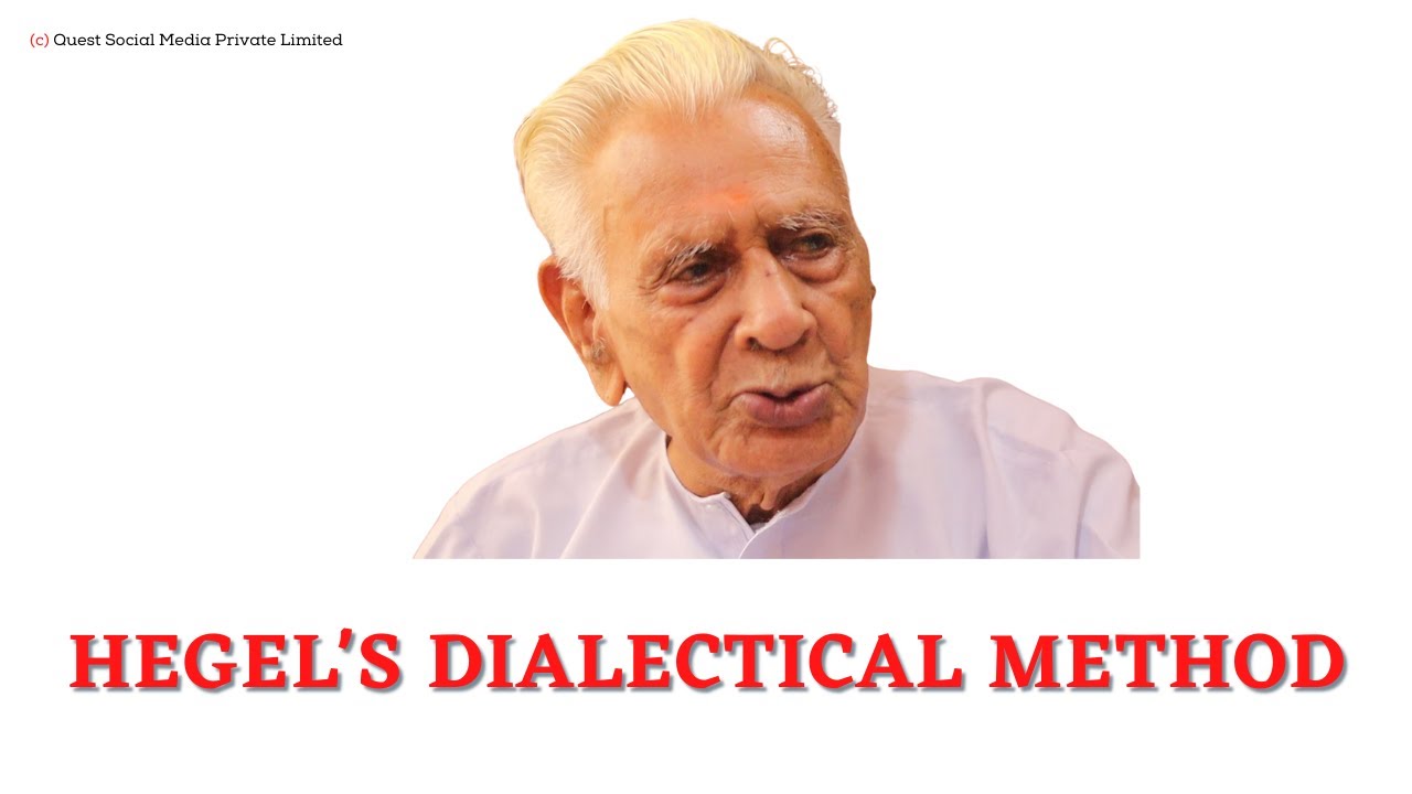 Hegel's DIALECTICAL METHOD | Dr HS Sinha