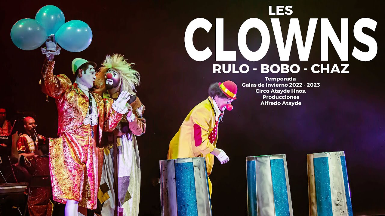 LES CLOWNS / Circo Atayde 2023