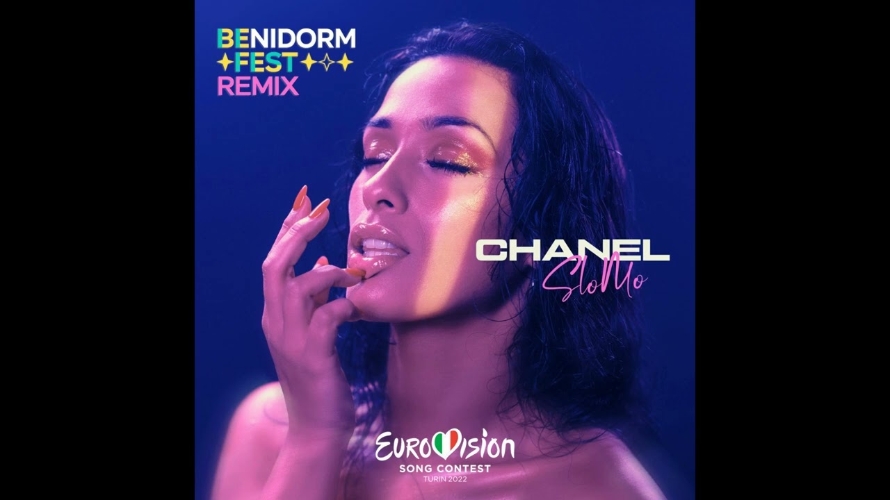 Chanel - SloMo (Benidorm Fest Remix)