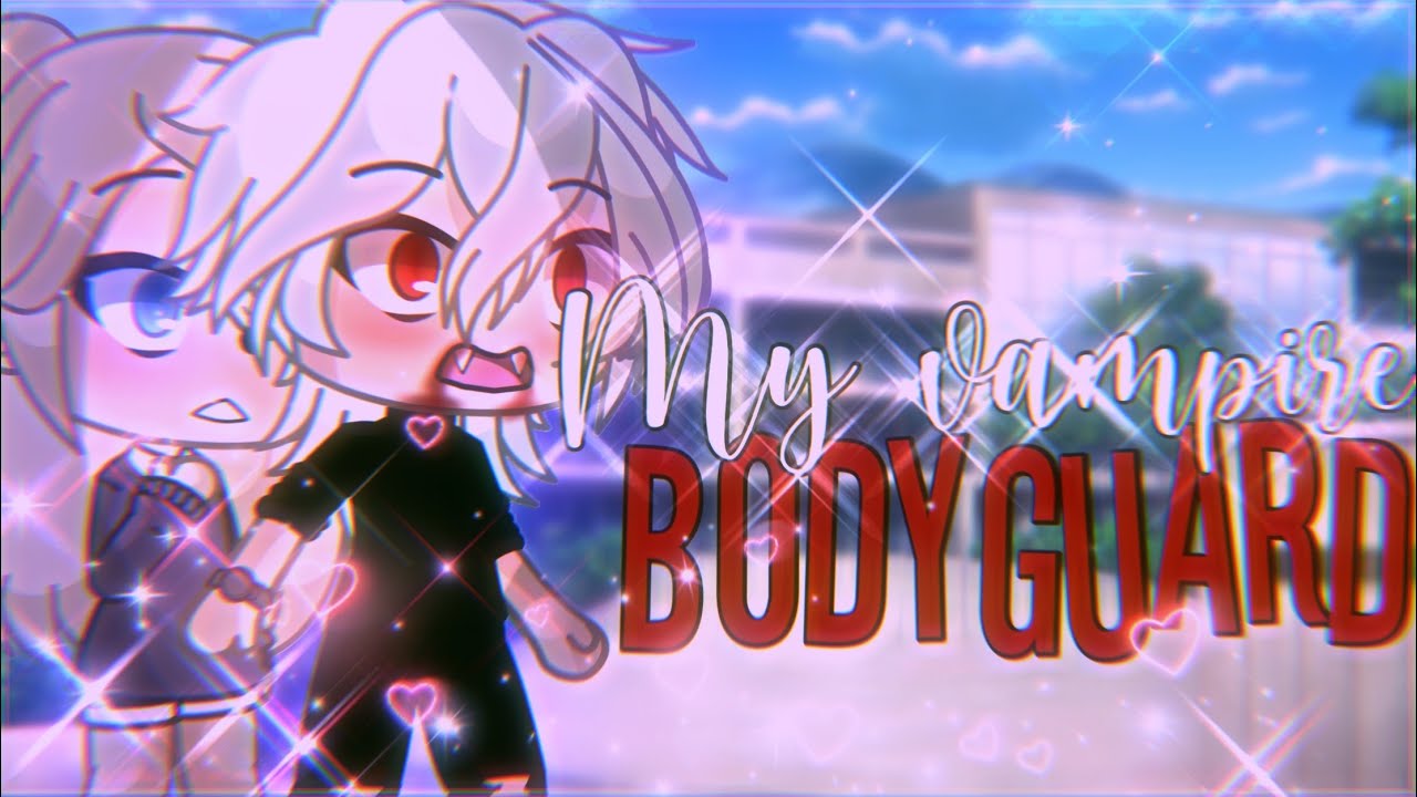 My vampire bodyguard || GachaLife MiniMovie || GLMM ||
