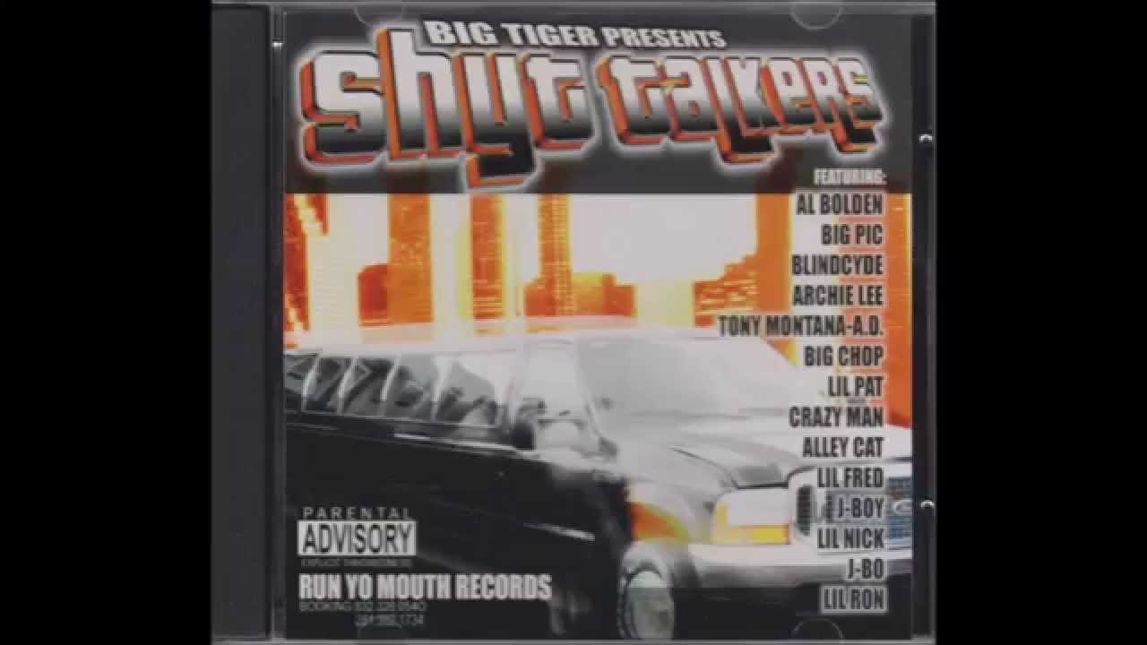 Throwed (Big Pic, Big Tiger, Al Bolden) - Big Tiger Presents... Shyt Talkers