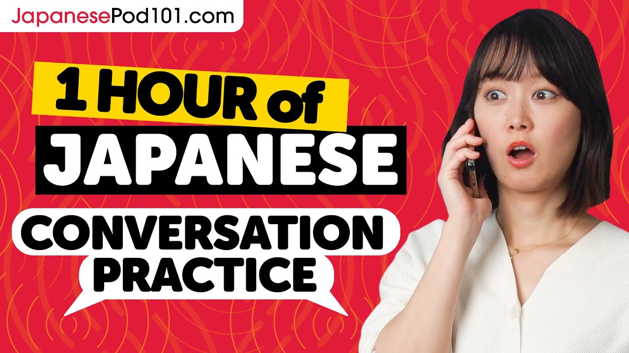 1 hour of Japanese Conversation Practice
