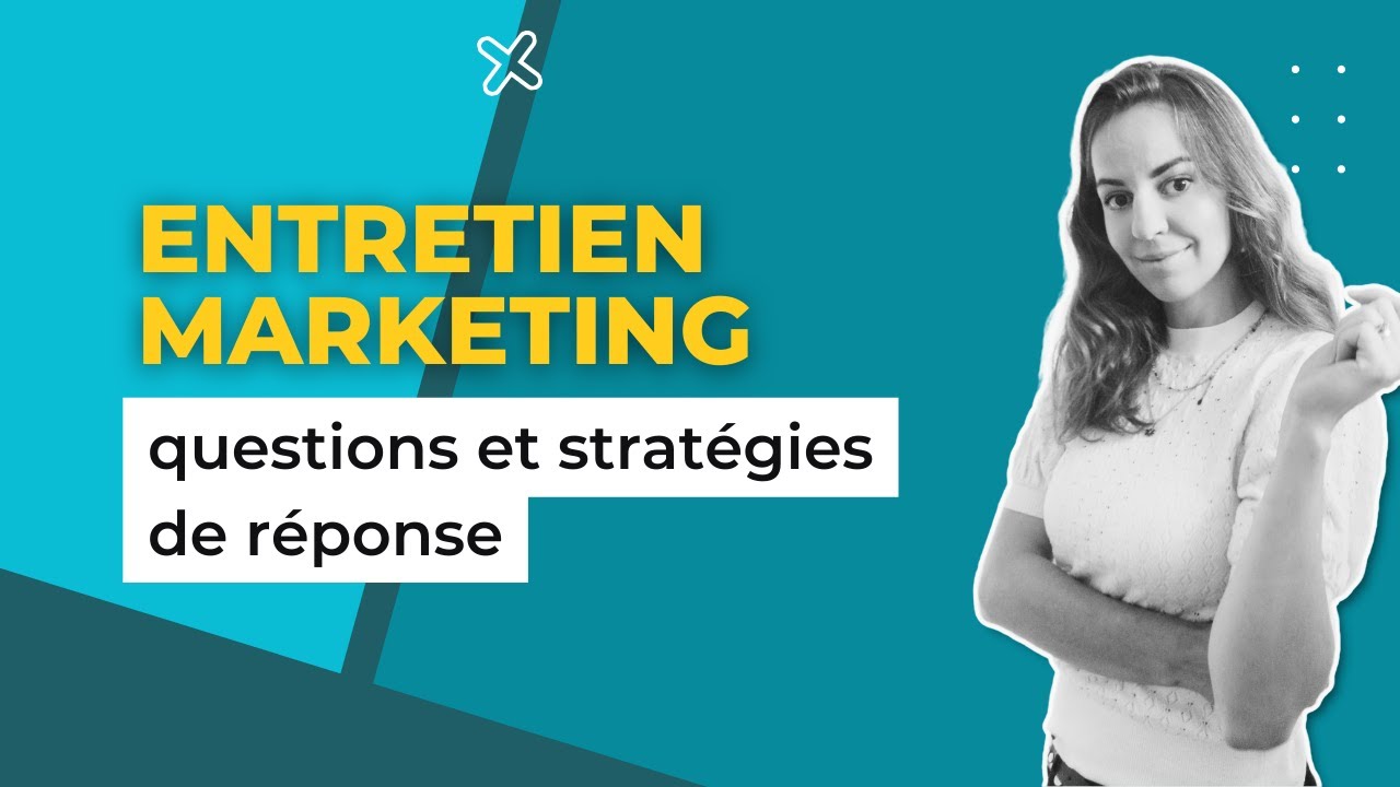 Entretien marketing: questions et stratégies de réponse