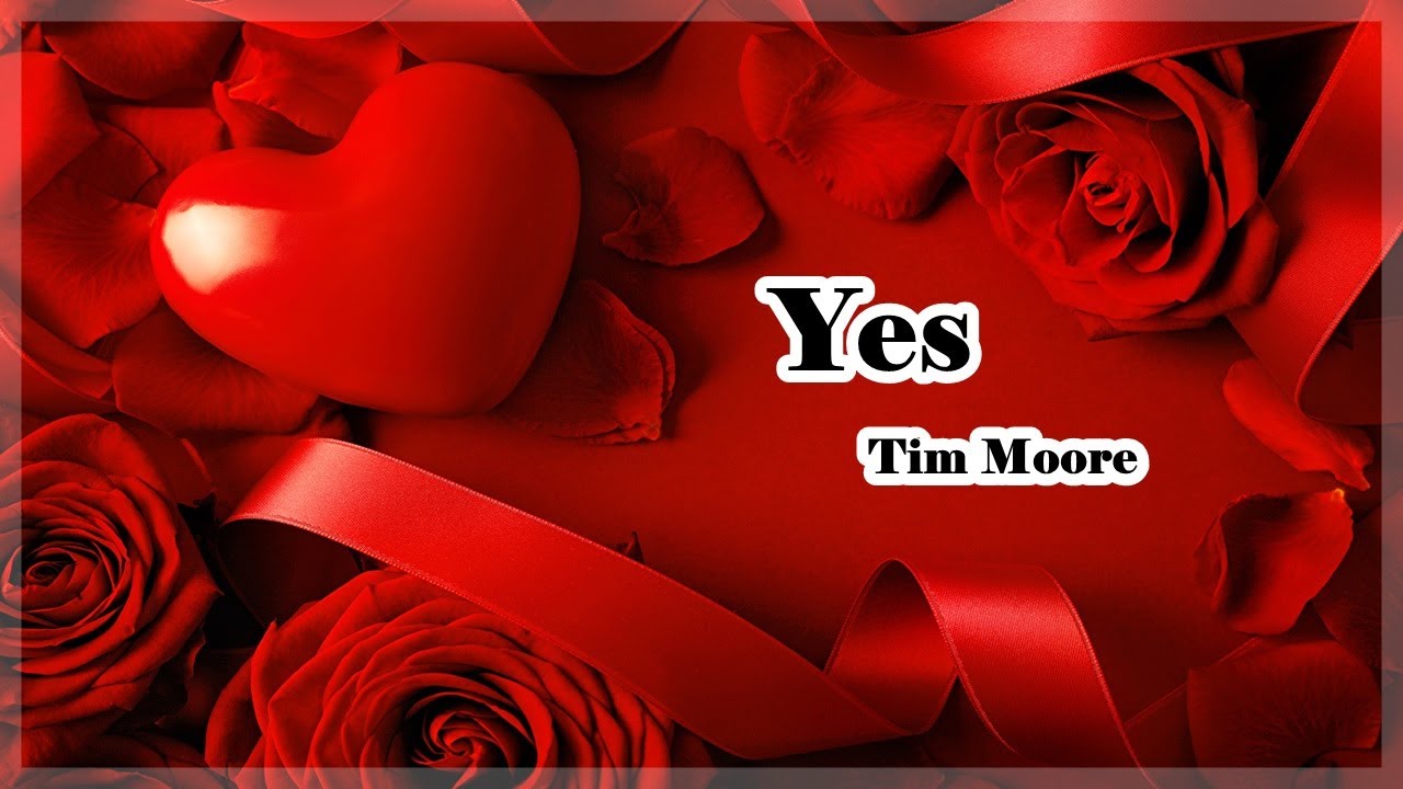 Yes Tim Moore (LETRA e TRADUÇÃO)