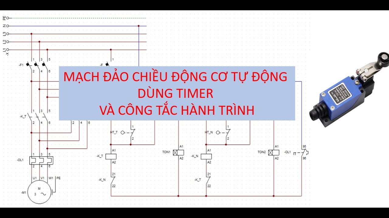 B10.  Mạch đảo chiều động cơ tự động dùng Timer và công tắc hành trình, vẽ và mô phỏng nguyên lý.
