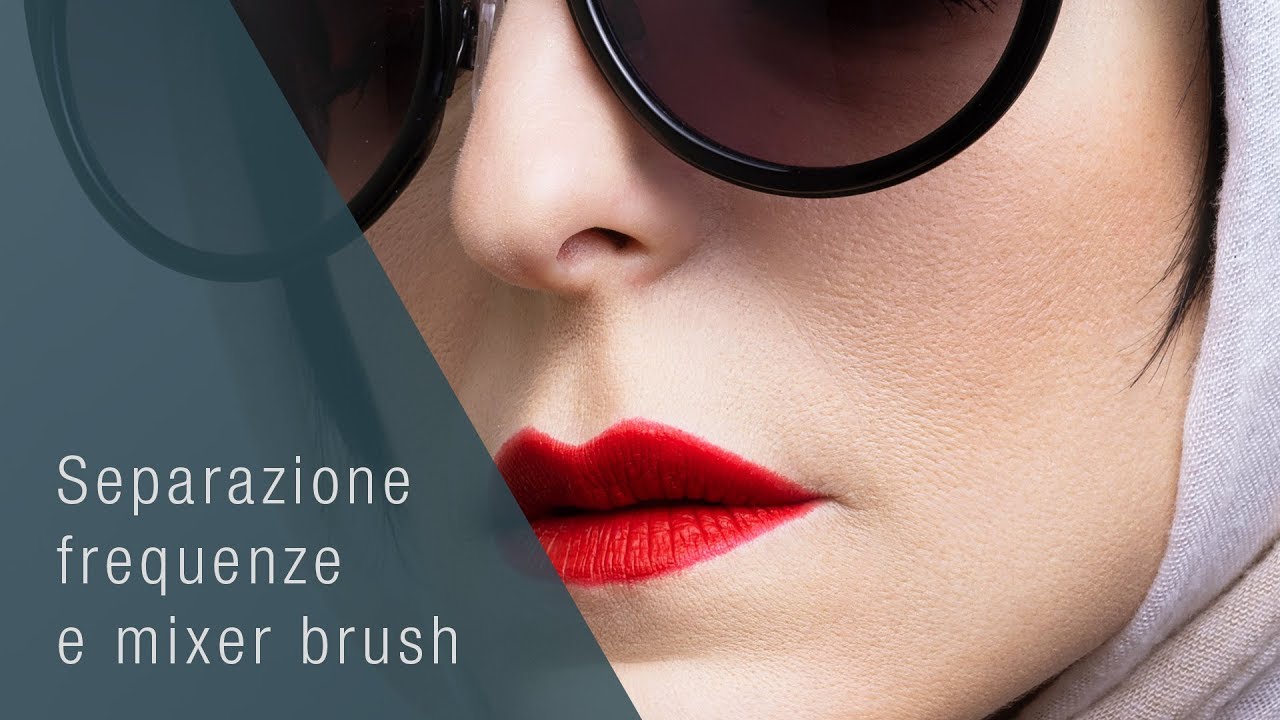 Separazione frequenze e mixer brush per una pelle perfetta | Photoshop Tutorial Ita