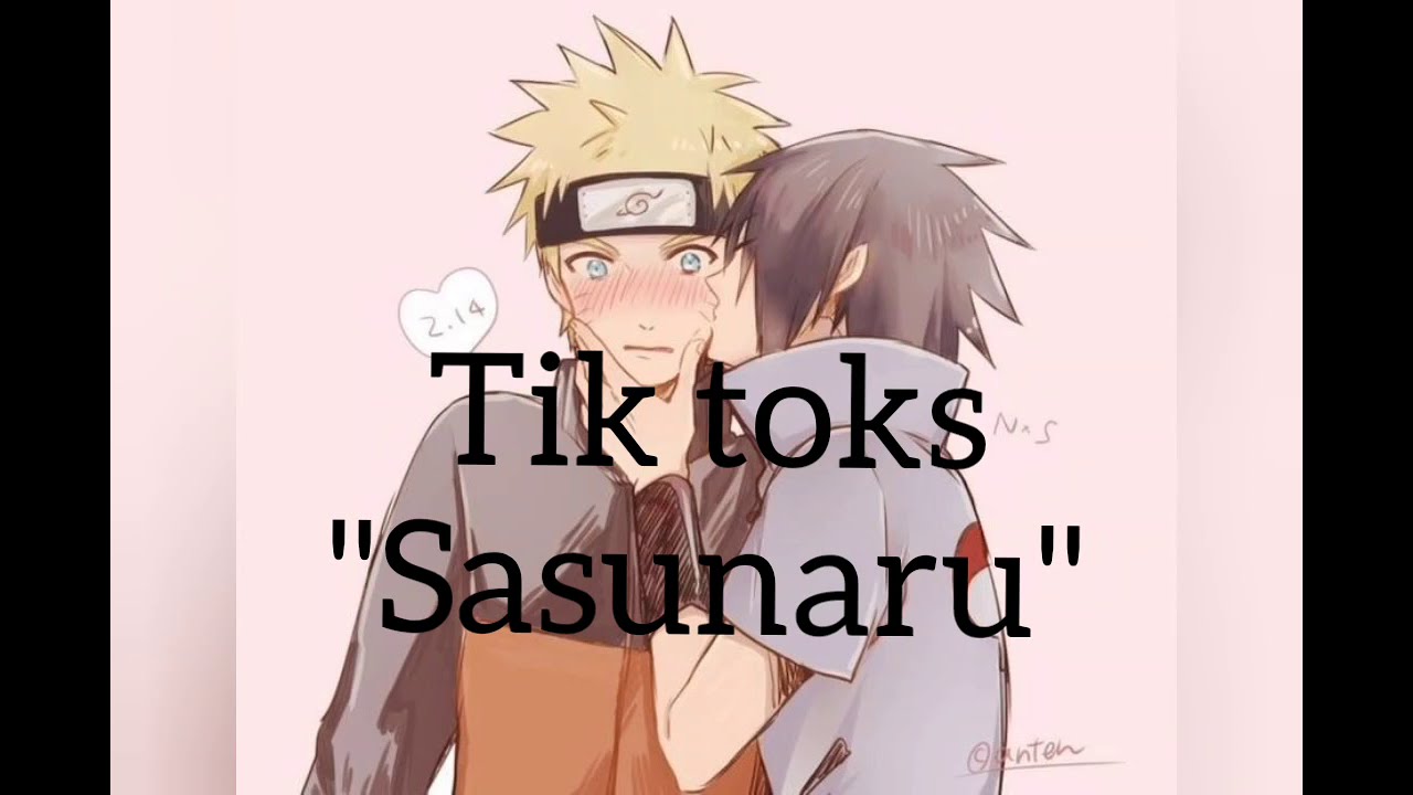 tik toks ("sasunaru") ("narusasu")
