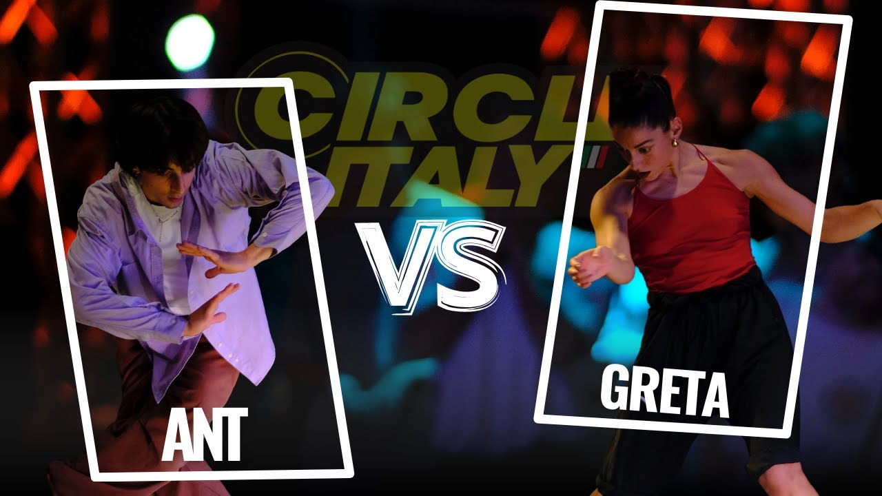 CIRCLE ITALY | ANT VS GRETA | BATTLE SHOW | un cerchio da vivere