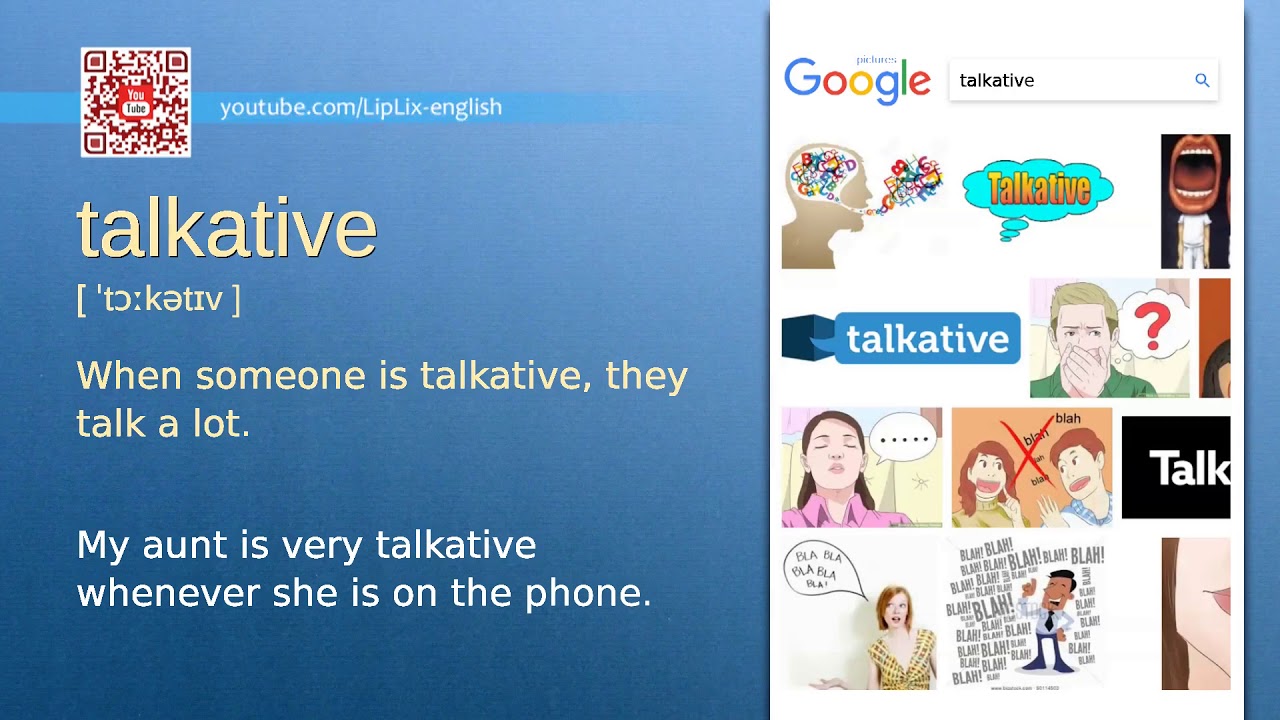 Talkative : C1 level english vocabulary lesson, www.LipLix.com