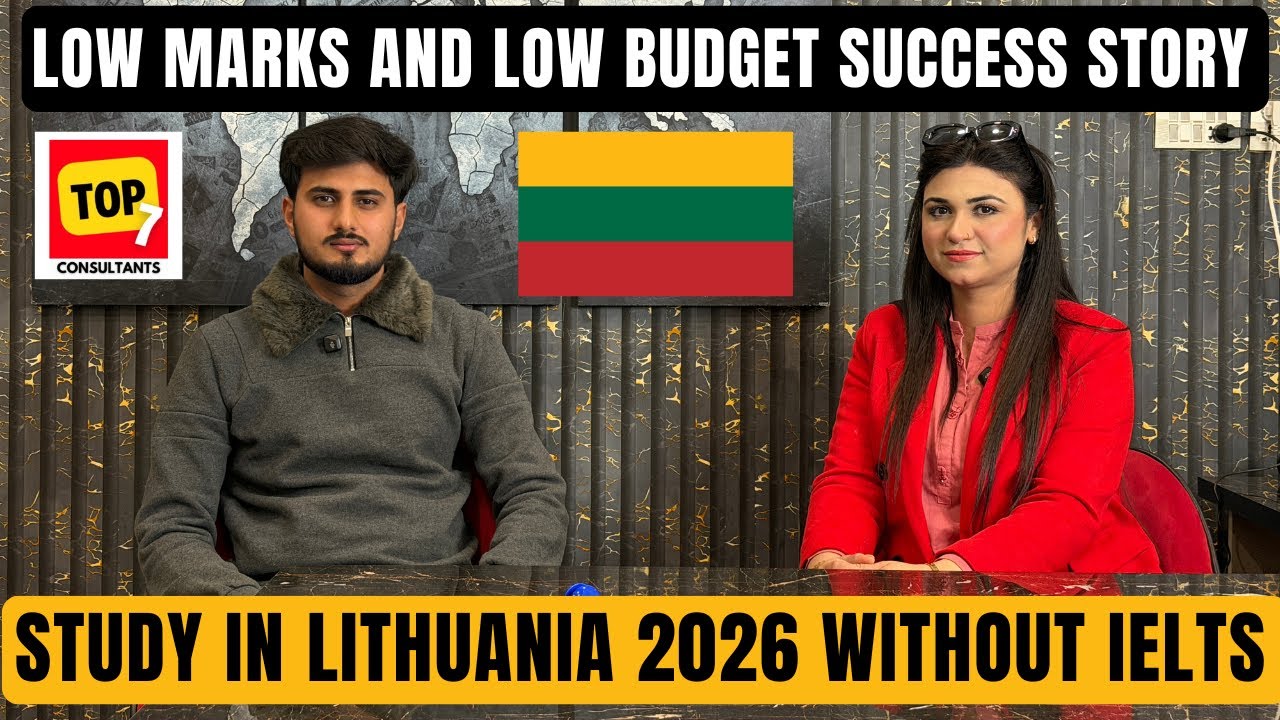 Study in Lithuania without IELTS 2026 | Top7 Consultants Lithuania Success Story | Schengen VISA