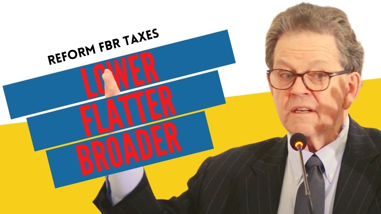 Flat Tax Reform for Pakistan and the 6 Pillars of Economic Prosperity | Dr. Arthur  Laffer