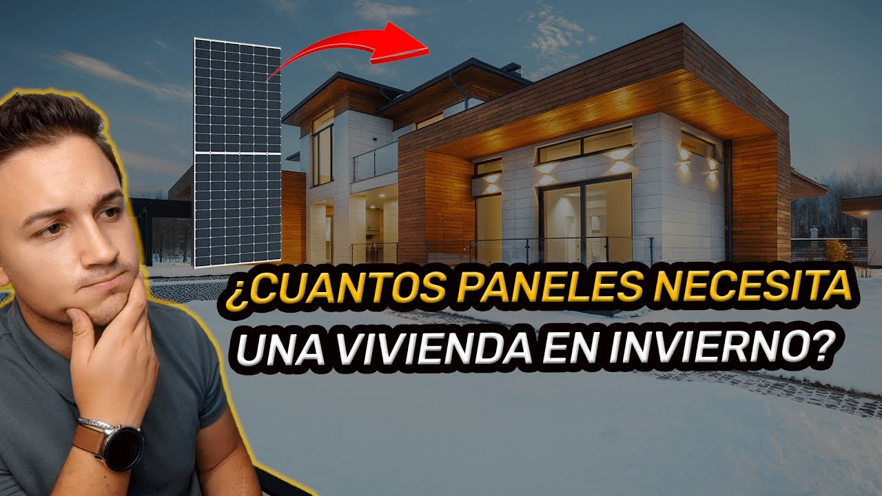 ¿Cuántos PANELES SOLARES necesita una VIVIENDA en INVIERNO? ➜ Tutorial Avanzado (2023)