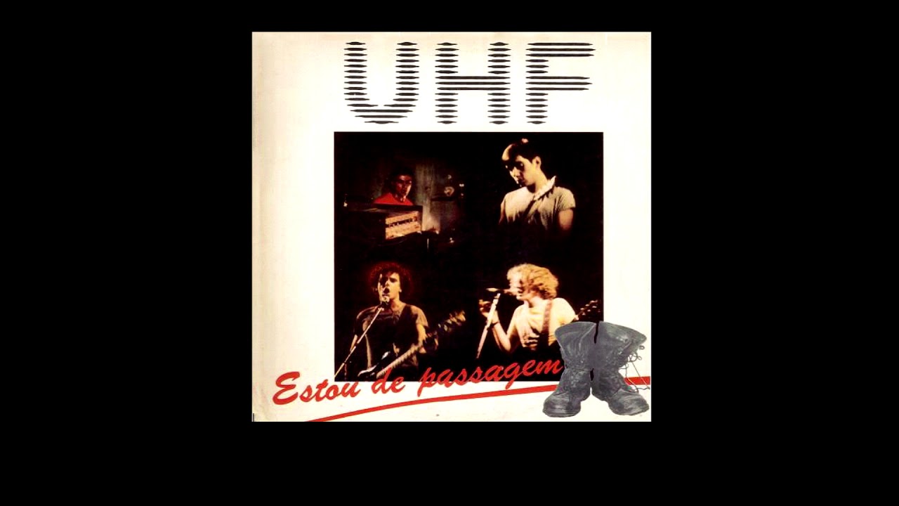UHF - Estou De Passagem -1982 (full album)