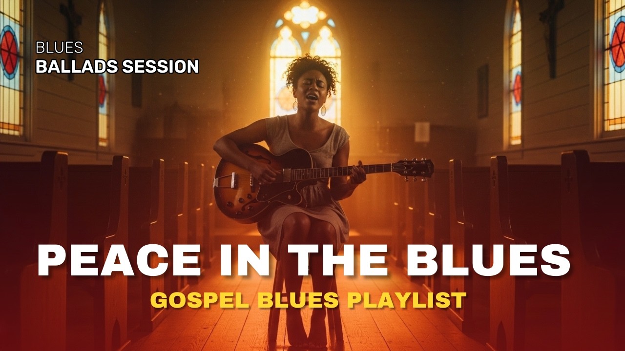 Best Of Gospel Blues Healing Playlist Vol 5 | Calm & Spiritual Blues | Blues Ballads | Blues Music