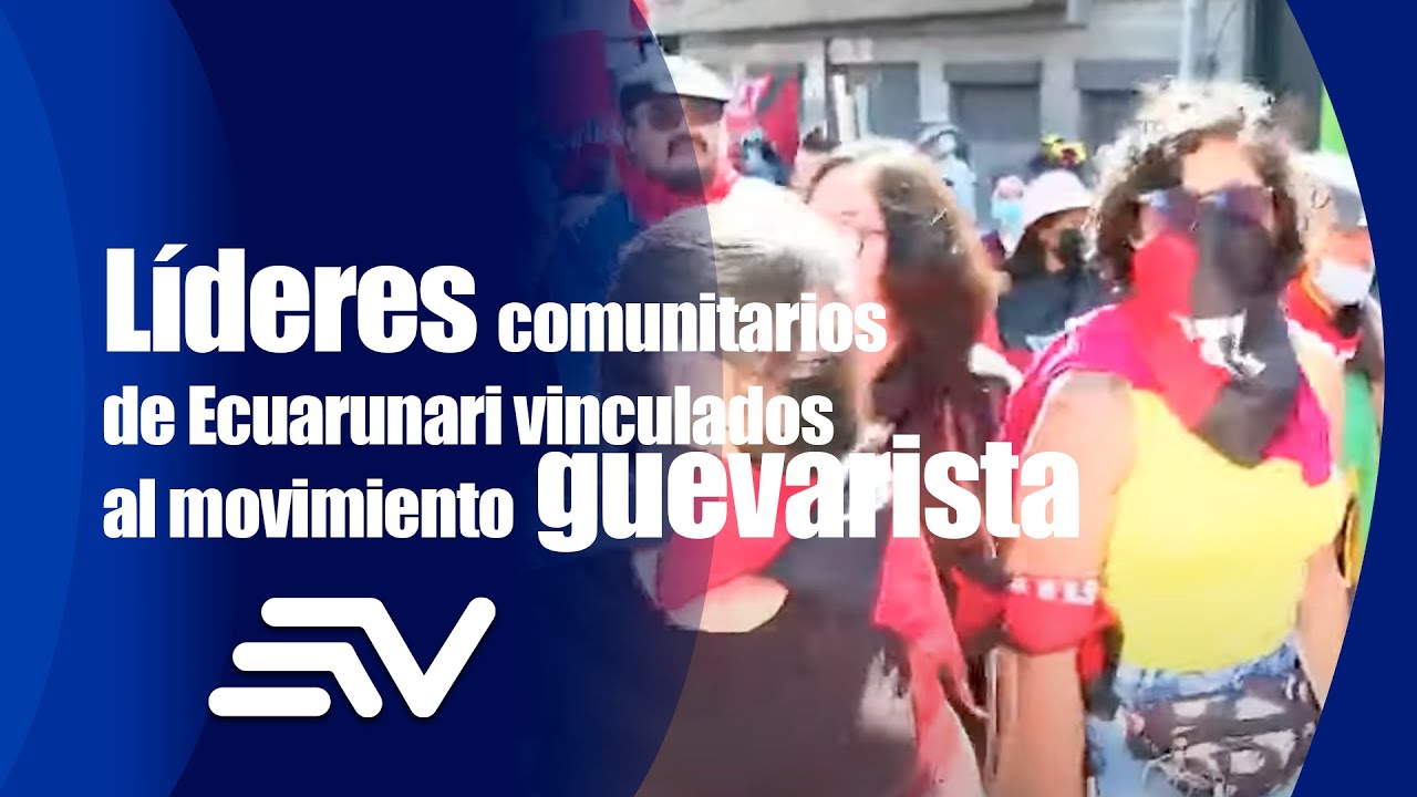 L&iacute;deres comunitarios de Ecuarunari vinculados al movimiento guevarista
