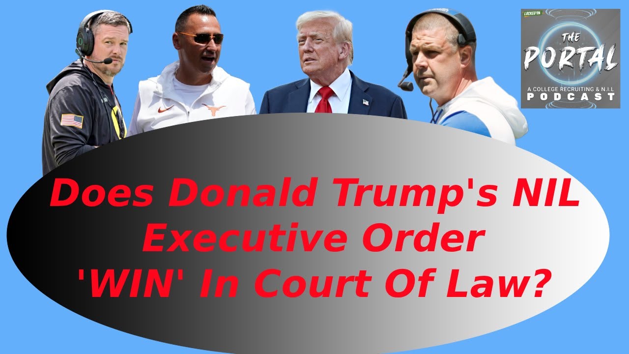 LAWSUITS: Trump's NIL Executive Order Will Be CHALLENGED