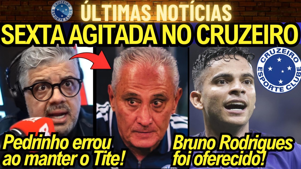 🦊PEDRINHO BH REPETE O MESMO ERRO DO DINIZ AO MANTER TITE NO CRUZEIRO! BRUNO RODRIGUES FOI OFERECIDO!