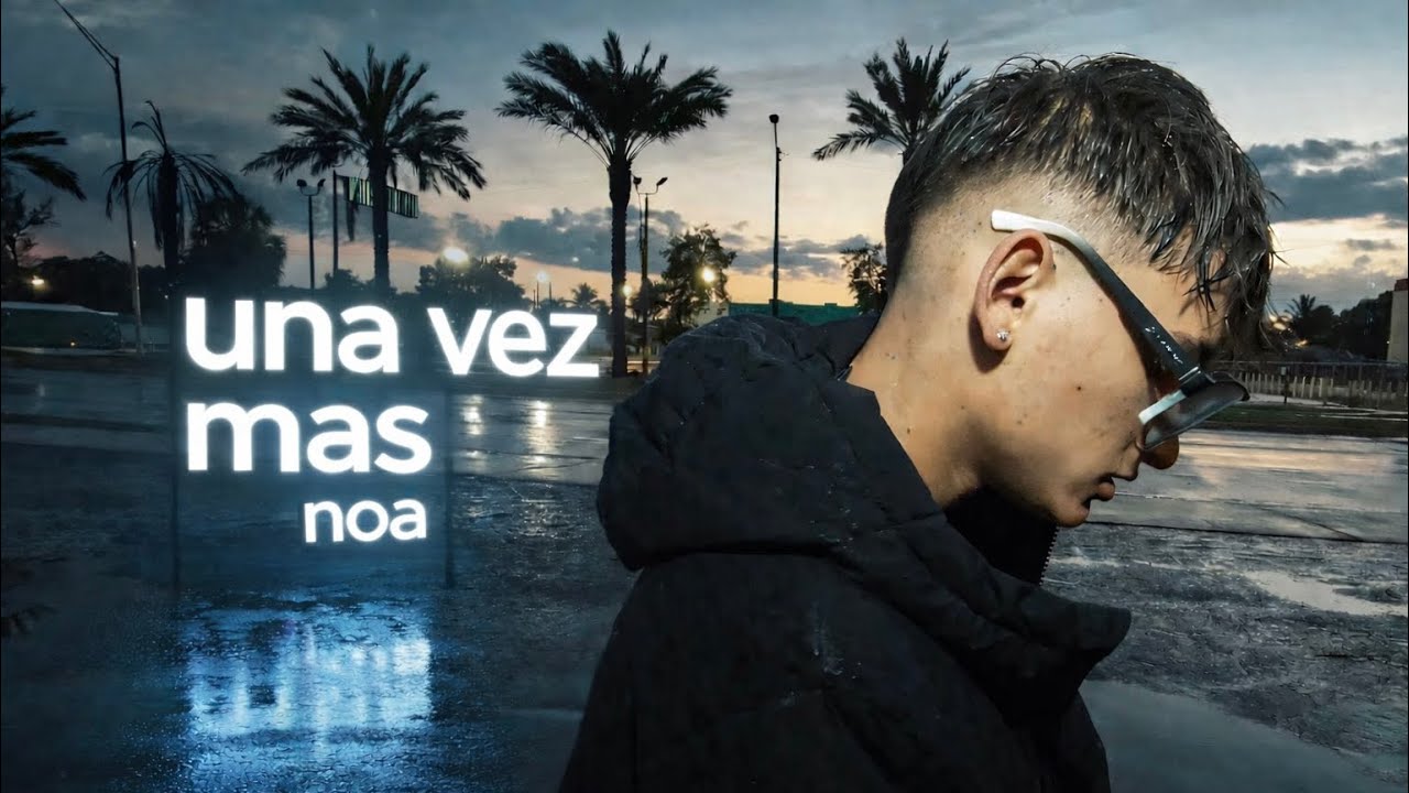 Noa - una vez más (video oficial)