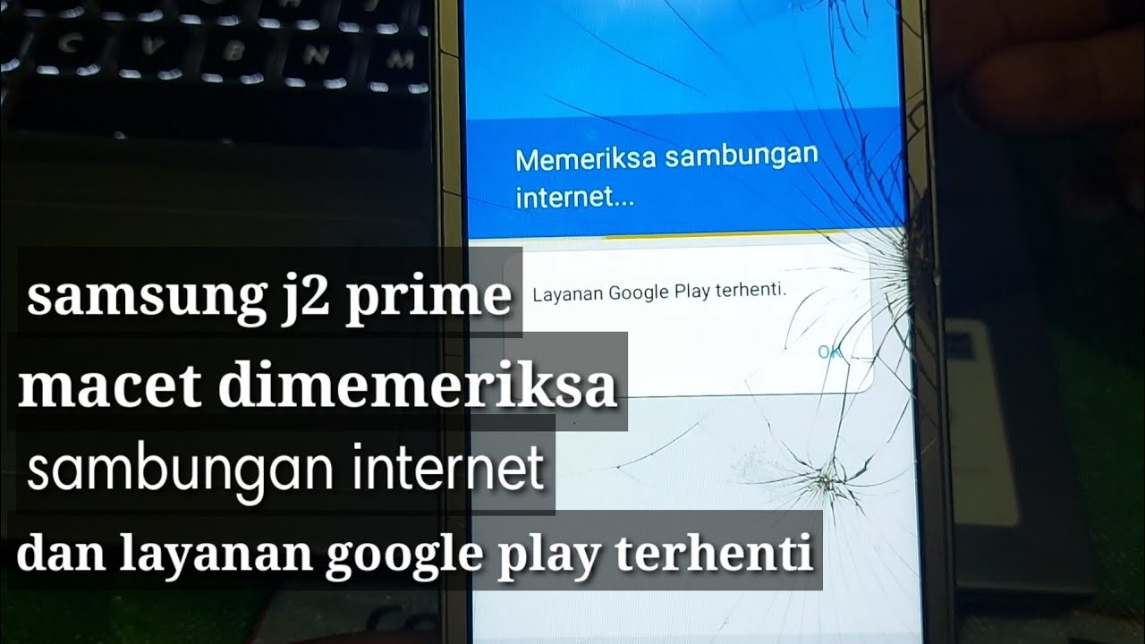 Samsung J2prime завис при проверке интернет-соединения и сервис Google Play остановлен, сделано б...