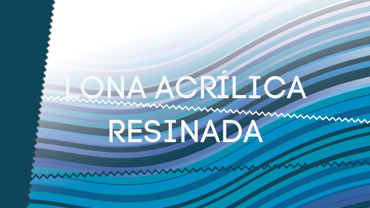 LONA ACRÍLICA RESINADA