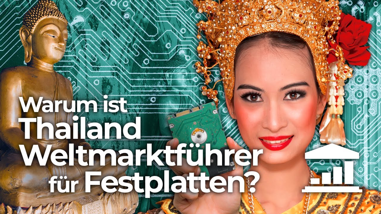Warum ist THAILAND der Weltmarktführer für FESTPLATTEN? - VisualPolitik DE