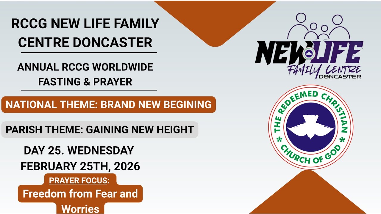DAY 25 | RCCG Annual Fasting & PrayerRCCG New Life Family Centre, Doncaster