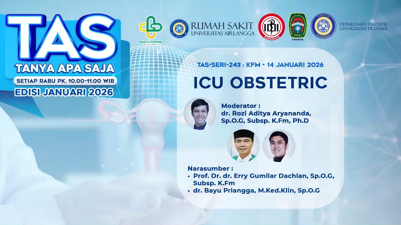 TANYA APA SAJA SERI 243 : KFM - ICU OBSTETRIC