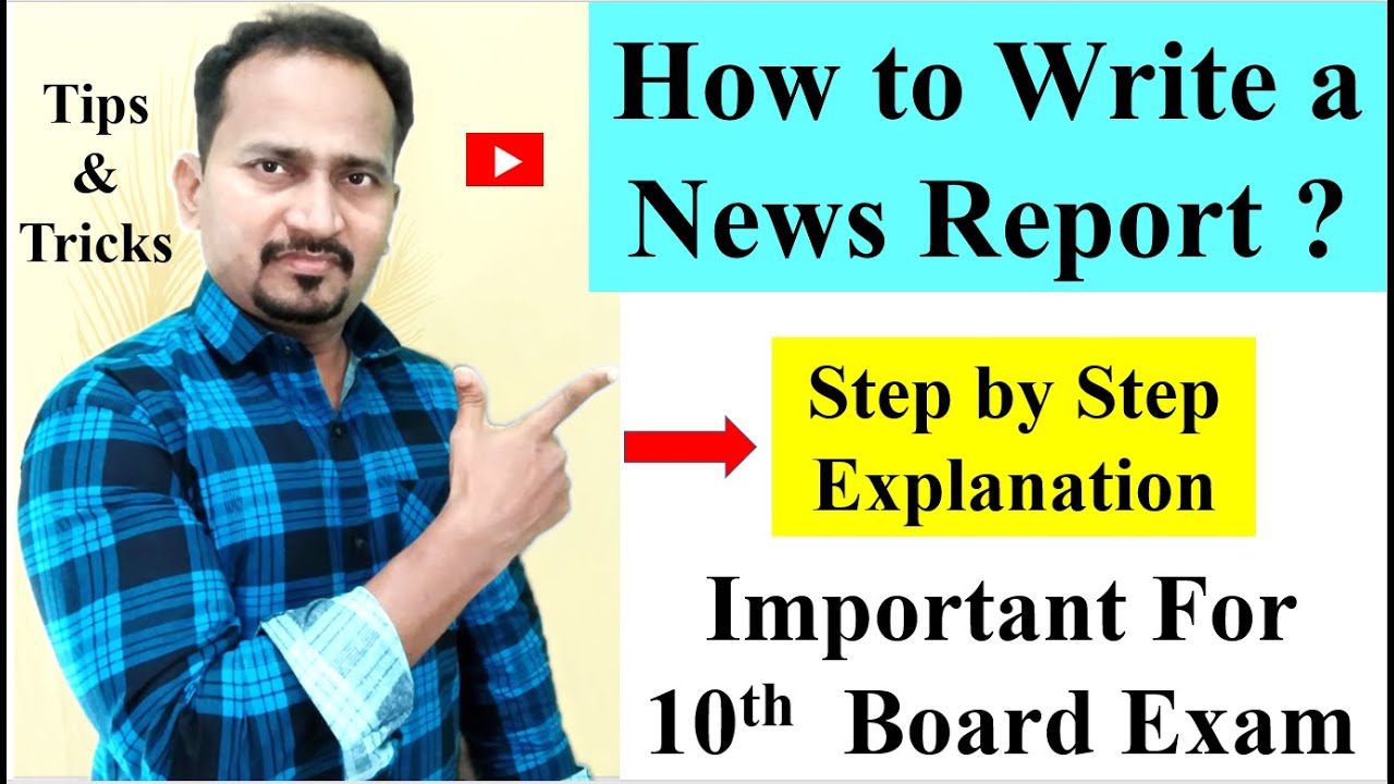 How to Write a News Report Easily ? Step by Step 10th Class Board Exam | Format & Examples